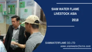 Siam water Flame Livestock Asia 2018